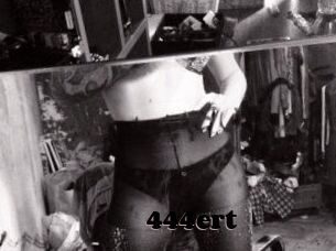 444ert