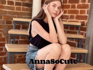 AnnaSoCute
