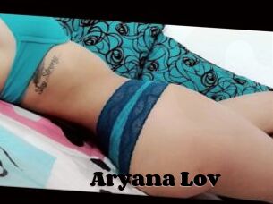 Aryana_Lov