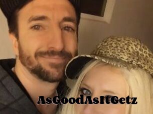 AsGoodAsItGetz