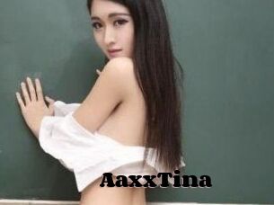 AaxxTina