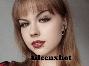 Aileenxhot