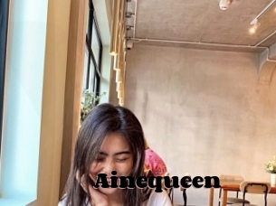 Ainequeen