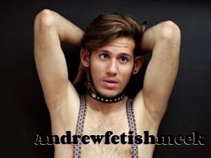 Andrewfetishmeek