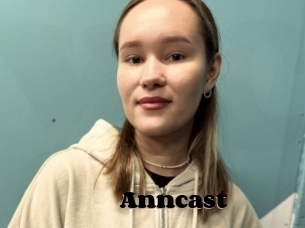 Anncast