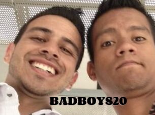 BADBOYS20