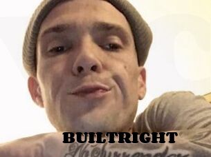 BUILTRIGHT