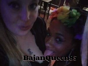 BajanQueen85