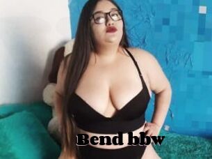 Bend_bbw