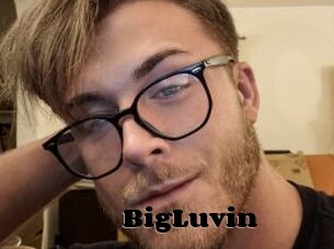 BigLuvin