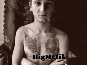 BigMetik