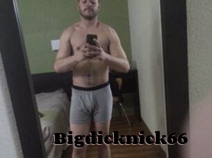 Bigdicknick66
