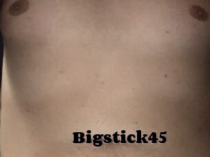 Bigstick45