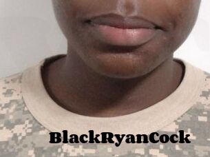 BlackRyanCock