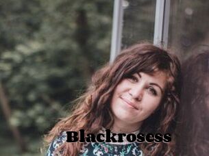 Blackrosess