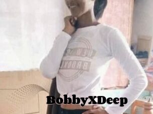 BobbyXDeep