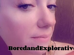 BoredandExplorative