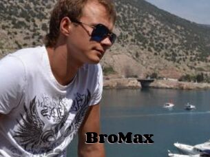 BroMax