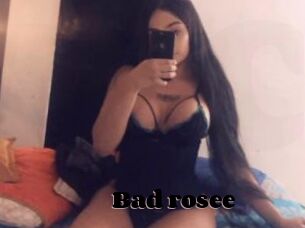 Bad_rosee