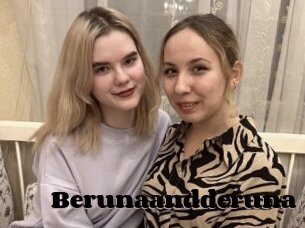 Berunaandderuna