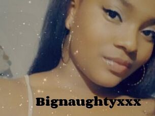 Bignaughtyxxx