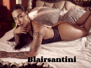 Blairsantini