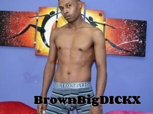 BrownBigDICKX