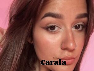 Carala