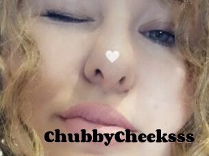 ChubbyCheeksss