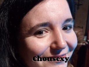 Chousexy
