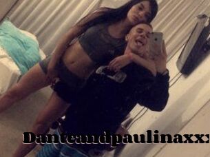 Danteandpaulinaxxx