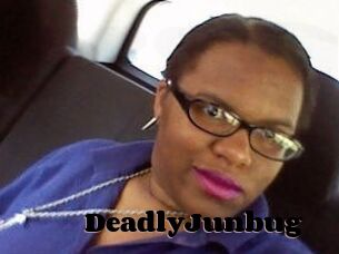 DeadlyJunbug