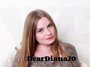 DearDiana20