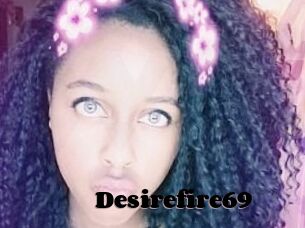 Desirefire69