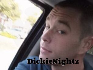DickieNightz