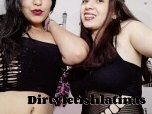 Dirtyfetishlatinas