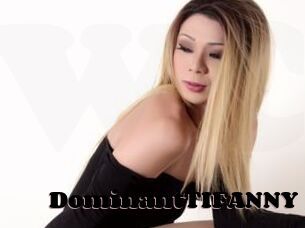 DominantTIFANNY