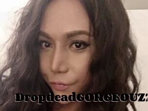 DropdeadGORGEOUZZ