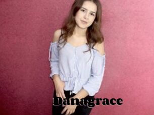 Danagrace