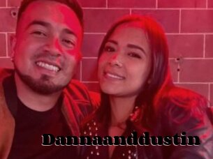 Dannaanddustin