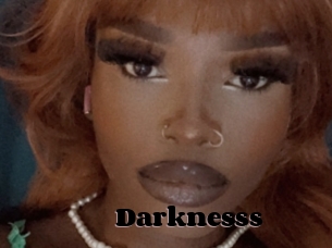 Darknesss