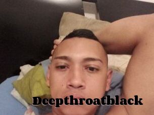 Deepthroatblack