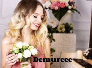 Demureee