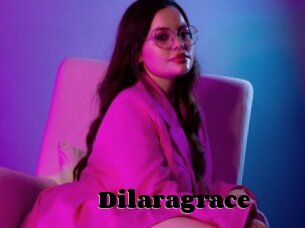 Dilaragrace
