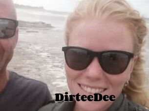 DirteeDee