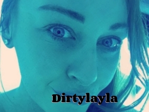 Dirtylayla