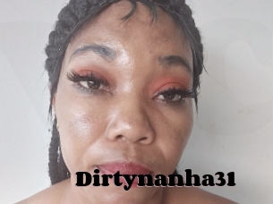 Dirtynanha31