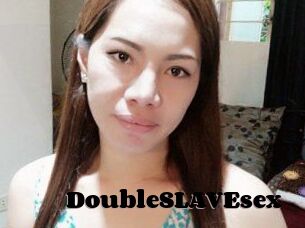 DoubleSLAVEsex