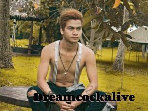 Dreamcockalive