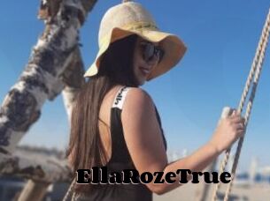 EllaRozeTrue
